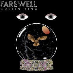 Farewell Goblin King