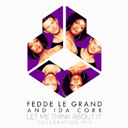 Let Me Think About It (Celebration mix)