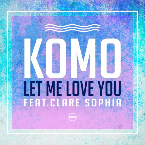 Let Me Love You