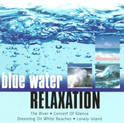 blue water RELEXATION