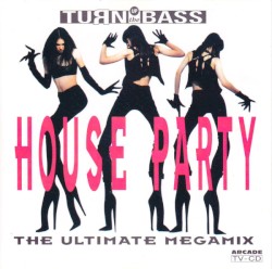 House Party: The Ultimate Megamix