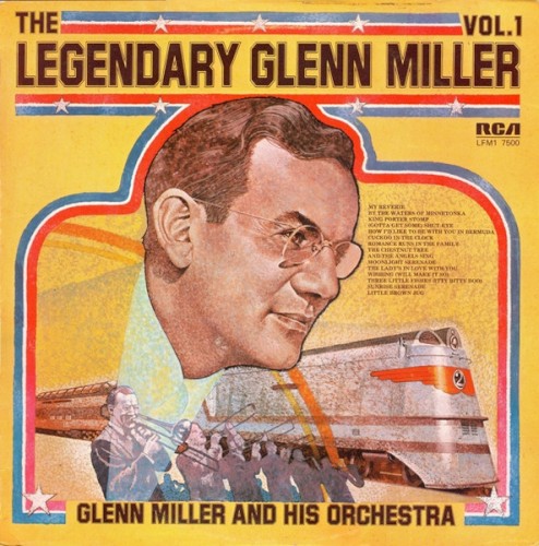 The Legendary Glenn Miller Vol. 1