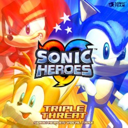 SONIC HEROES: TRIPLE THREAT VOCAL TRAX