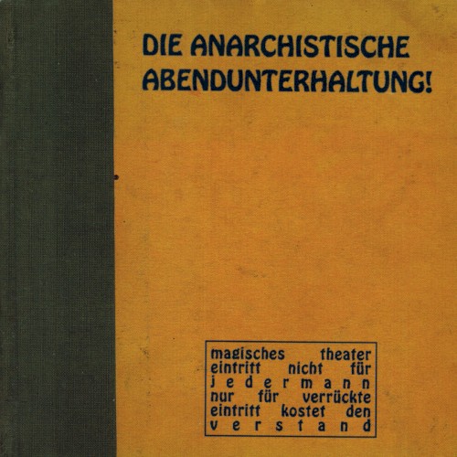 Die Anarchistische Abendunterhaltung