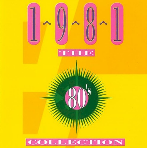 The 80’s Collection: 1981