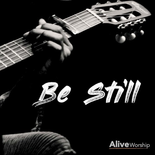 Be Still