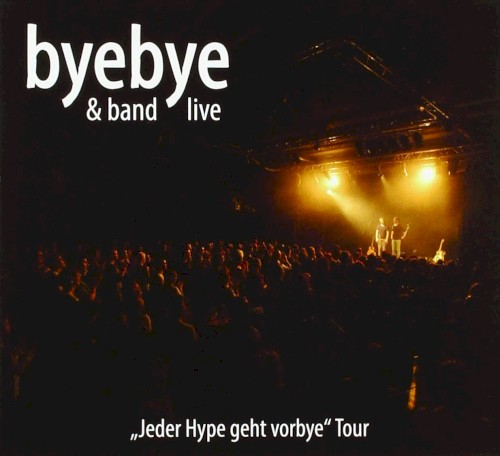 „Jeder Hype geht vorbei“ Tour