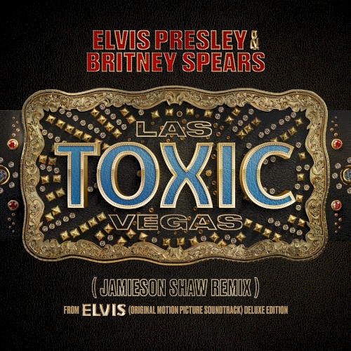 Toxic Las Vegas (Jamieson Shaw remix)