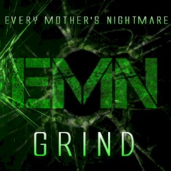 Grind