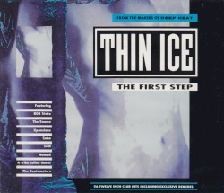 Thin Ice: The First Step