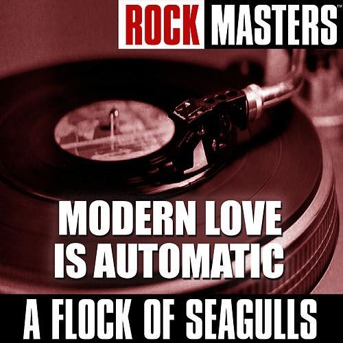 Rock Masters: Modern Love Is Automatic