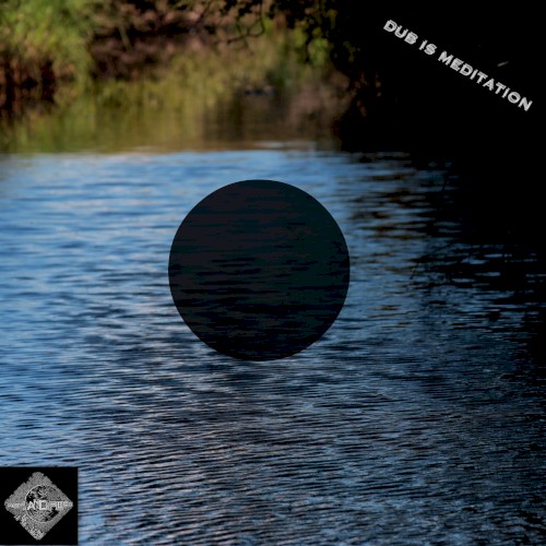 Dub is Meditation - Dubplate