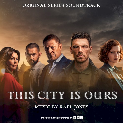 This City Is Ours: Original Series Soundtrack