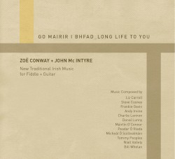 Go Mairir i Bhfad _ Long Life to You