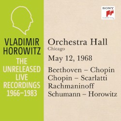 Vladimir Horowitz in Recital at Orchestra Hall Chicago May 12 1968