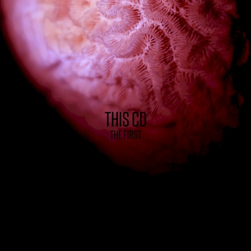 This CD, The First