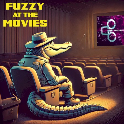 Fuzzy at the Movies