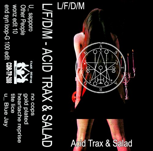 Acid Trax & Salad