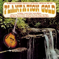 Plantation Gold: The Mad Genius Of Shelby S. Singleton and Plantation
