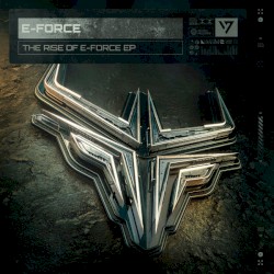 The Rise of E-Force EP