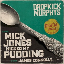 Mick Jones Nicked My Pudding