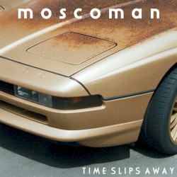 Time Slips Away