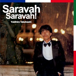 Saravah Saravah!