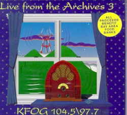 KFOG: Live From the Archives 3