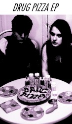 Drug Pizza EP