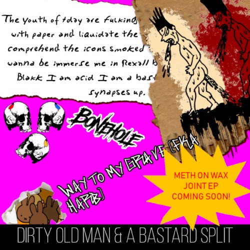 Dirty Old Man & A Bastard