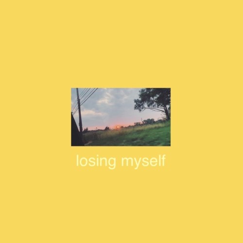 Losing Myself