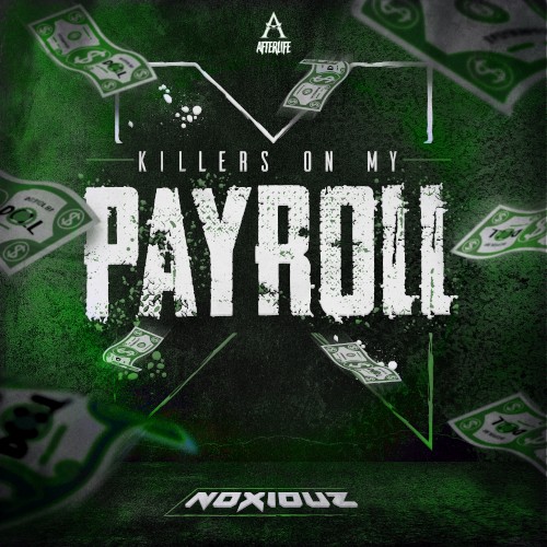 Killers On My Payroll