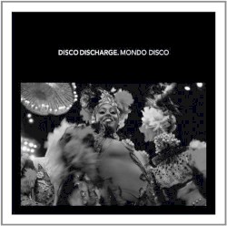 Disco Discharge: Mondo Disco