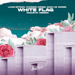 White Flag (acoustic version)