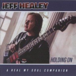 Holding On: A Heal My Soul Companion