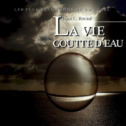 La vie d'une goutte d'eau