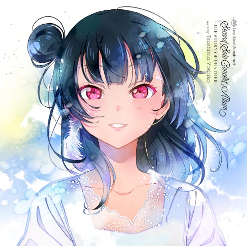 LoveLive! Sunshine!! Second Solo Concert Album 〜THE STORY OF FEATHER〜 starring Tsushima Yoshiko