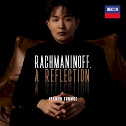 Rachmaninoff, A Reflection