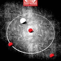Icky Thump