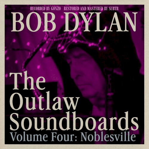 The Outlaw Soundboards: Volume 4 - Noblesville