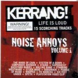 Kerrang! – Noise Annoys, Volume 1