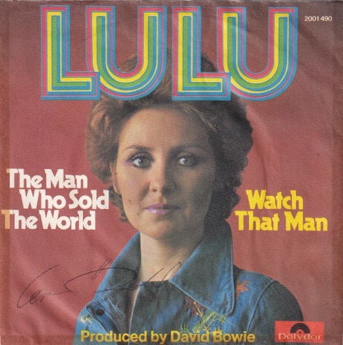 The Man Who Sold the World / Watch That Man