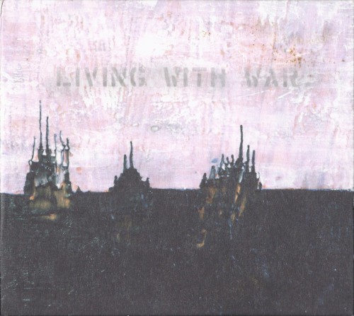 Living With War: In the Beginning