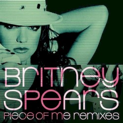 Piece of Me (Remixes)