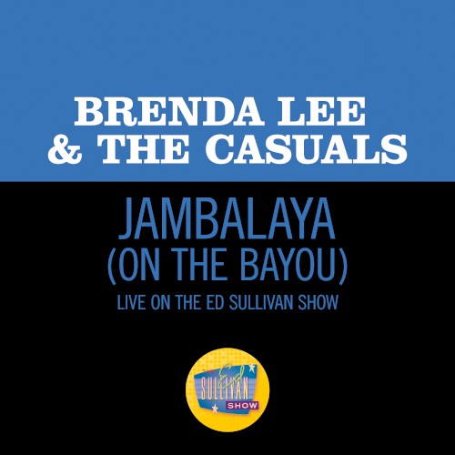 Jambalaya (On the Bayou) (live on the Ed Sullivan Show, May 12, 1963)