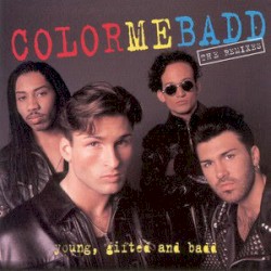 Young, Gifted and Badd: The Remixes