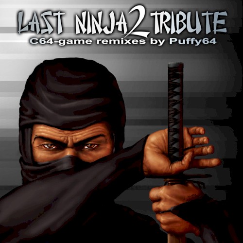 Last Ninja 2 Tribute: C64 Game Remixes by puffy64