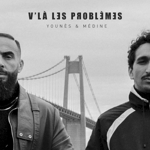 V'LÀ LES PROBLÈMES