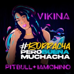 Borracha (Pero buena muchacha)
