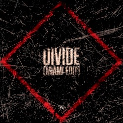 Divide (Miami edit)